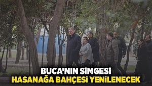 Buca’nın simgesi Hasanağa Bahçesi yenilenecek