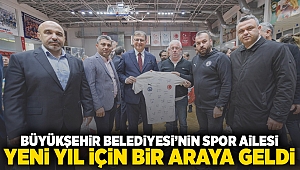 Büyükşehir Belediyesi’nin spor ailesi yeni yıl için bir araya geldi 