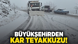 Büyükşehirden kar teyakkuzu!