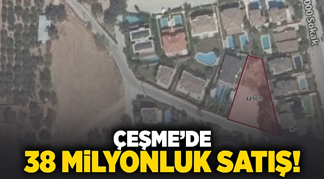 Çeşme'de 38 milyonluk satış!