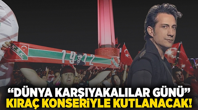 “Dünya Karşıyakalılar Günü” Kıraç konseriyle kutlanacak!