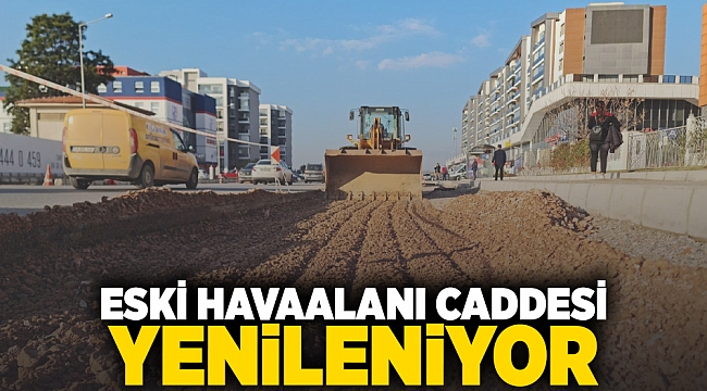 Eski Havaalanı Caddesi yenileniyor