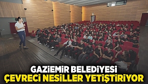 Gaziemir Belediyesi çevreci nesiller yetiştiriyor