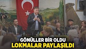 Gönüller bir oldu, lokmalar paylaşıldı