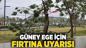 Güney Ege için fırtına uyarısı