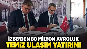 İZBB'den 80 milyon avroluk temiz ulaşım yatırımı!