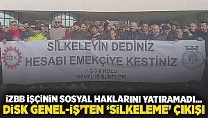 İzBB işçinin sosyal haklarını yatıramadı... DİSK Genel-İş'ten 'silkeleme' çıkışı