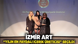 İzmir Art “Yılın En Faydalı İçerik Üreticisi” seçildi