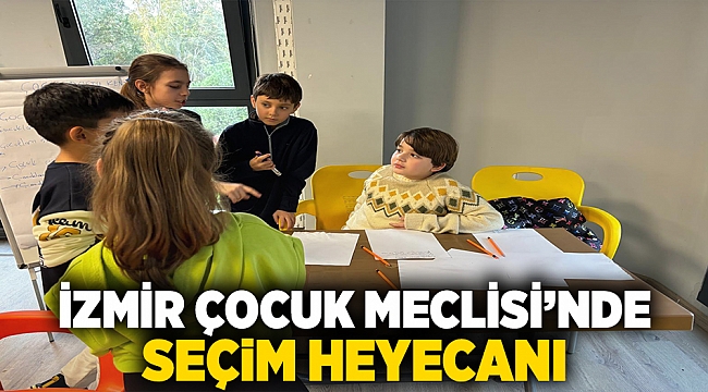 İzmir Çocuk Meclisi’nde seçim heyecanı