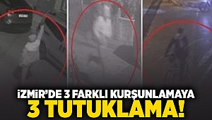 İzmir'de 3 farklı kurşunlamaya 3 tutuklama!