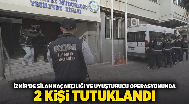 İzmir’deki silah kaçakçılığı ve uyuşturucu operasyonunda 2 kişi tutuklandı