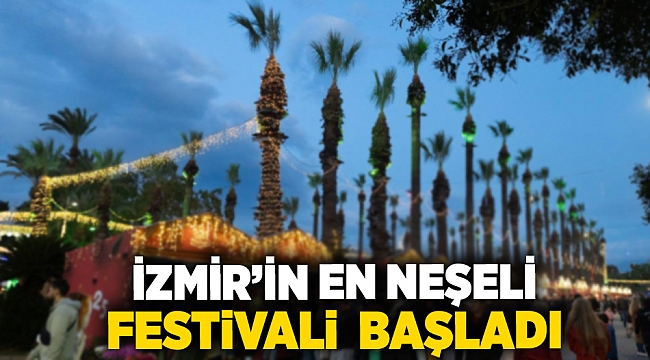 İzmir’in en neşeli festivali başladı