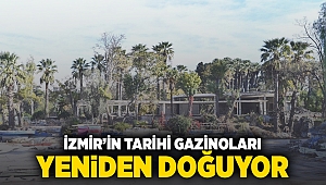 İzmir’in tarihi gazinoları yeniden doğuyor 