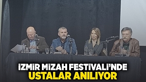 İzmir Mizah Festivali'nde ustalar anılıyor