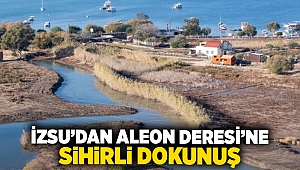 İZSU'dan Aleon Deresi'ne Sihirli Dokunuş