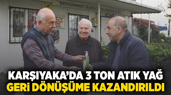 Karşıyaka’da 3 ton atık yağ geri dönüşüme kazandırıldı