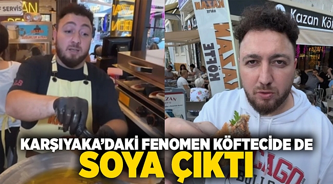 Karşıyaka'da fenomen köftecide de soya çıktı!