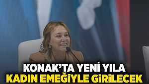 Konak’ta yeni yıla kadın emeğiyle girilecek