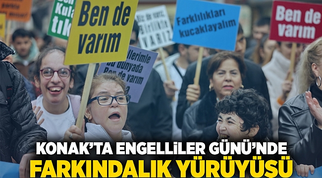 Konak’tan Engelliler Günü’nde farkındalık yürüyüşü