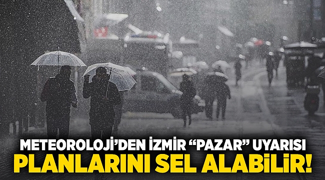 Meteoroloji'den İzmir 