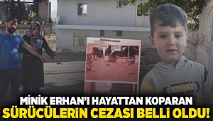 Minik Emirhan'ı hayattan koparan sürücülerin cezası belli oldu!