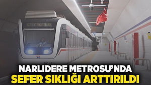 Narlıdere Metrosu’nda sefer sıklığı artırıldı