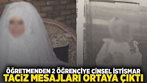 Öğretmenden 2 öğrenciye cinsel istismar... Taciz mesajları ortaya çıktı!