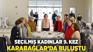 Seçilmiş Kadınlar 9. kez Karabağlar’da buluştu