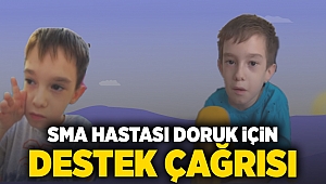 SMA Hastası Doruk İçin Destek Çağrısı