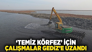 'Temiz Körfez' için çalışmalar Gediz'e uzandı