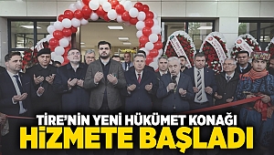 Tire'nin yeni Hükümet Konağı hizmete başladı