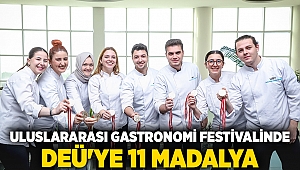 Uluslararası Gastronomi Festivali'nde DEÜ'ye 11 madalya