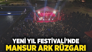 Yeni Yıl Festivali’nde Mansur Ark rüzgârı