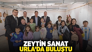 Zeytin ve sanat Urla'da buluştu