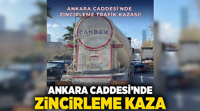 Ankara Caddesi'nde zincirleme kaza