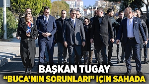 Başkan Tugay Buca’nın sorunları için sahada 