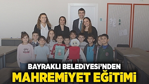 Bayraklı Belediyesi'nden mahremiyet eğitimi