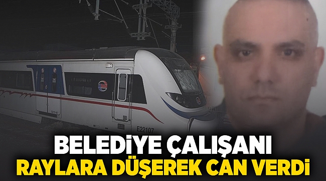 Belediye çalışanı raylara düşerek can verdi