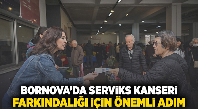 Bornova'da Serviks Kanseri Farkındalığı için önemli adım