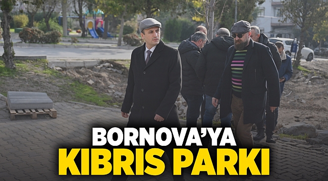 Bornova’ya Kıbrıs Parkı