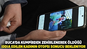 Buca'da kumpirden zehirlenerek öldüğü iddia edilen kadının otopsi sonucunu bekliyor