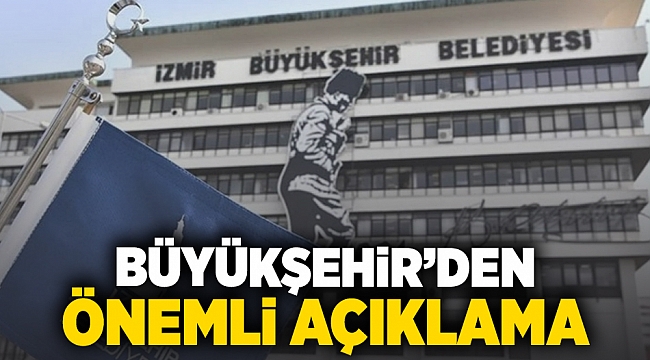 Büyükşehir'den Önemli Açıklama