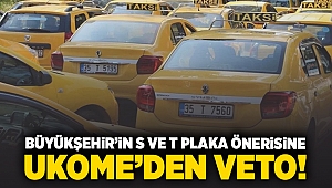 Büyükşehir'in S ve T plaka önerisine UKOME'den veto