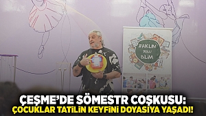 Çeşme’de Sömestr Coşkusu: Çocuklar tatilin keyfini doyasıya yaşadı!