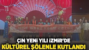 Çin Yeni Yılı İzmir’de kültürel şölenle kutlandı