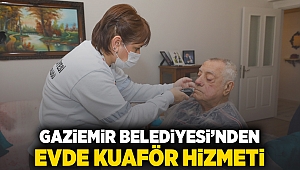 Gaziemir Belediyesi’nden evde kuaför hizmeti