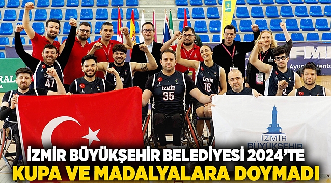 İzmir Büyükşehir Belediyesi 2024’te kupa ve madalyalara doymadı