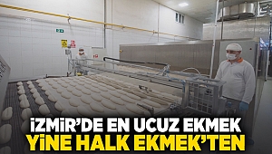 İzmir’de en ucuz ekmek yine Halk Ekmek’ten