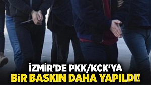 İzmir'de PKK/KCK'ya bir baskın daha yapıldı!