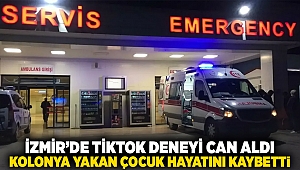 İzmir’de TikTok deneyi can aldı: Kolonya yakan çocuk hayatını kaybetti